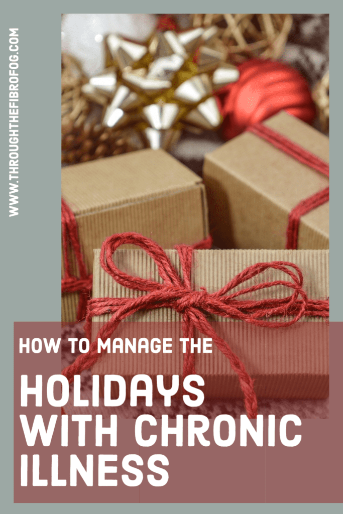 how to manage the holidays with chronic illness 
