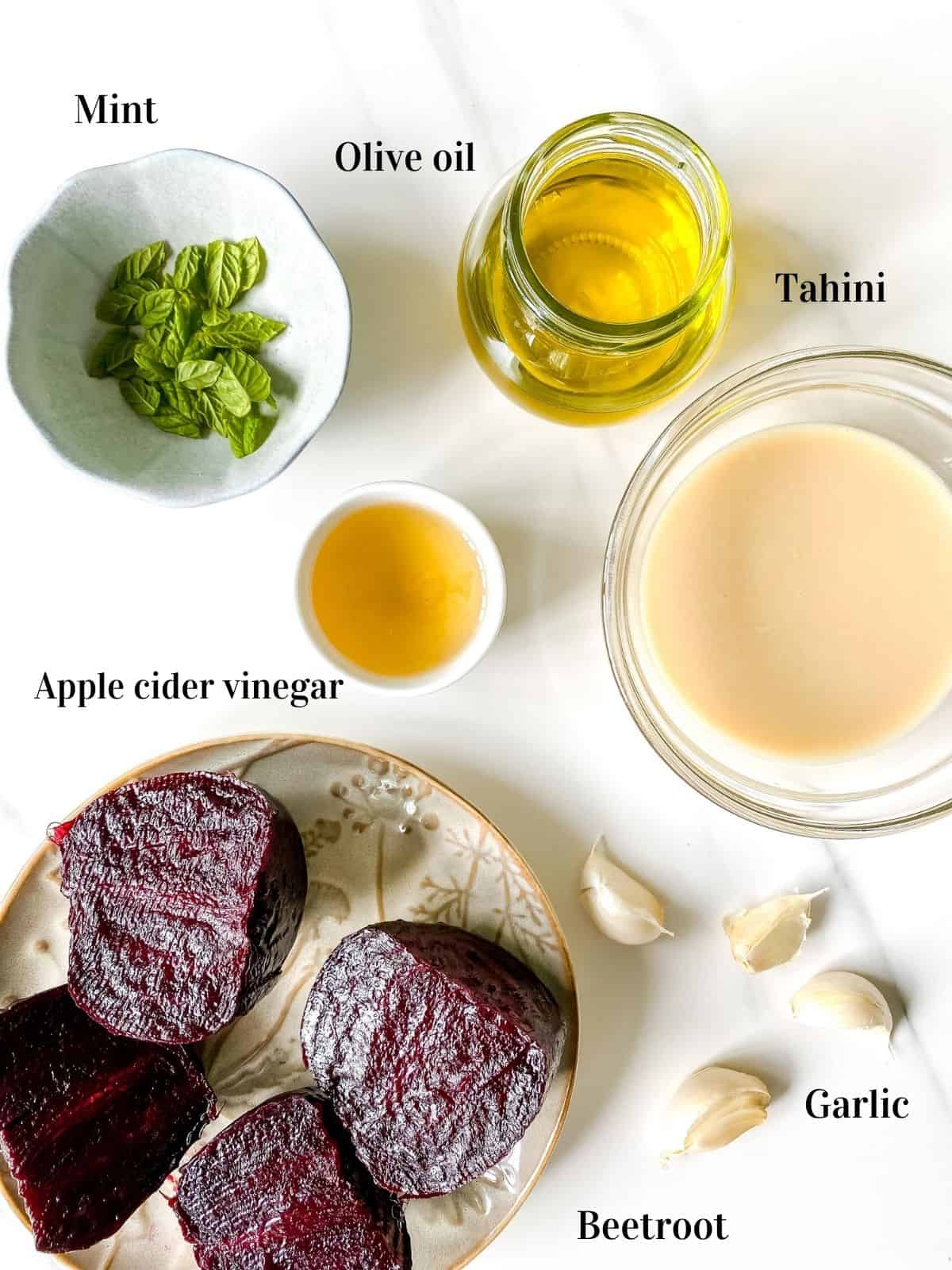 beetroot, tahini, garlic, olive oil, mint and apple cider vinegar.