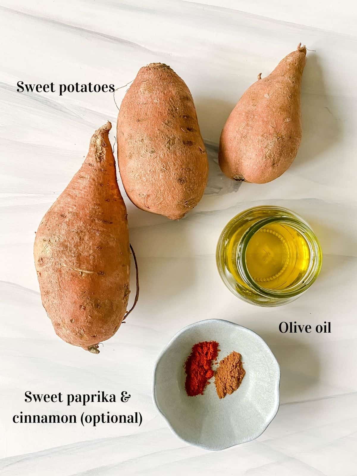 sweet potatoes, olive oil, sweet paprika and cinnamon.
