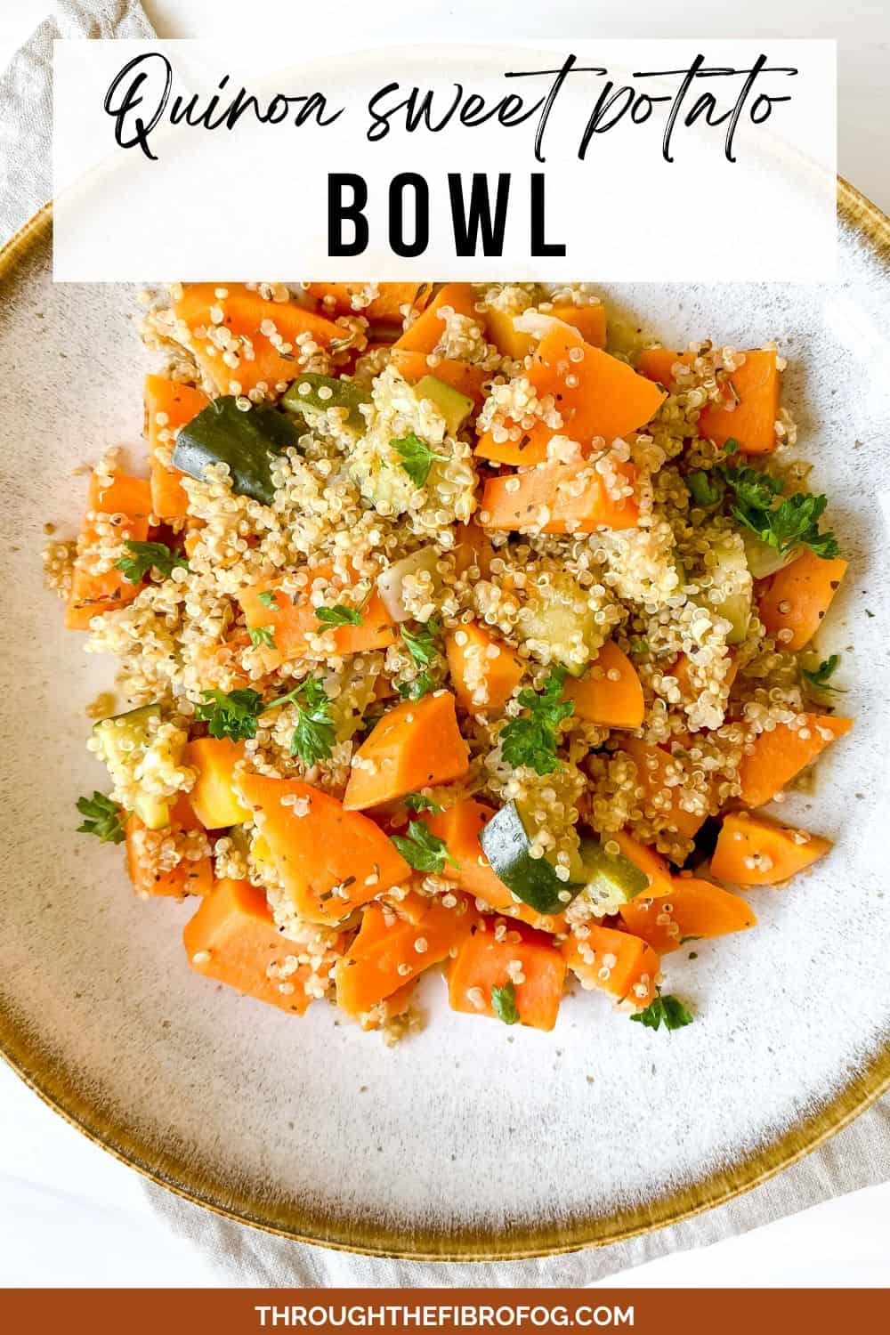 Quinoa Sweet Potato Bowl Through The Fibro Fog